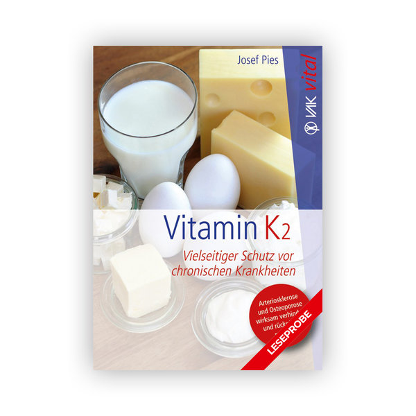 Zur Leseprobe «Vitamin K2» von Josef Pies